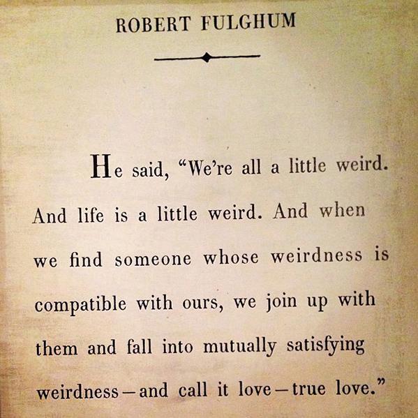 we are all weird quote